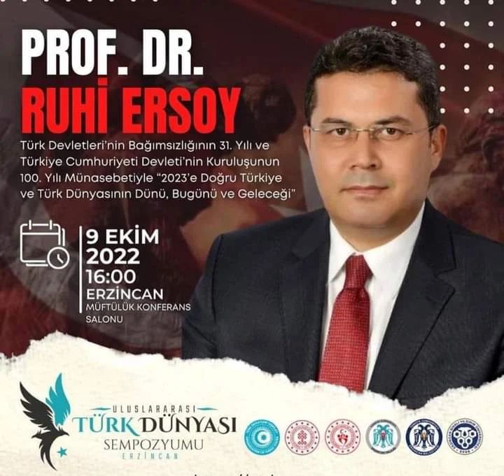 ULUSLARARASI TÜRK DÜNYASI SEMPOZYUMU PROF. DR. RUHİ ERSOY