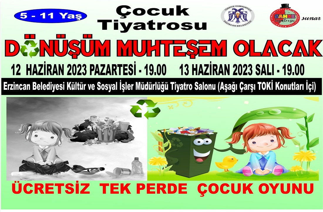 Çocuk Tiyatrosu - Dönüşüm Muhteşem Olacak