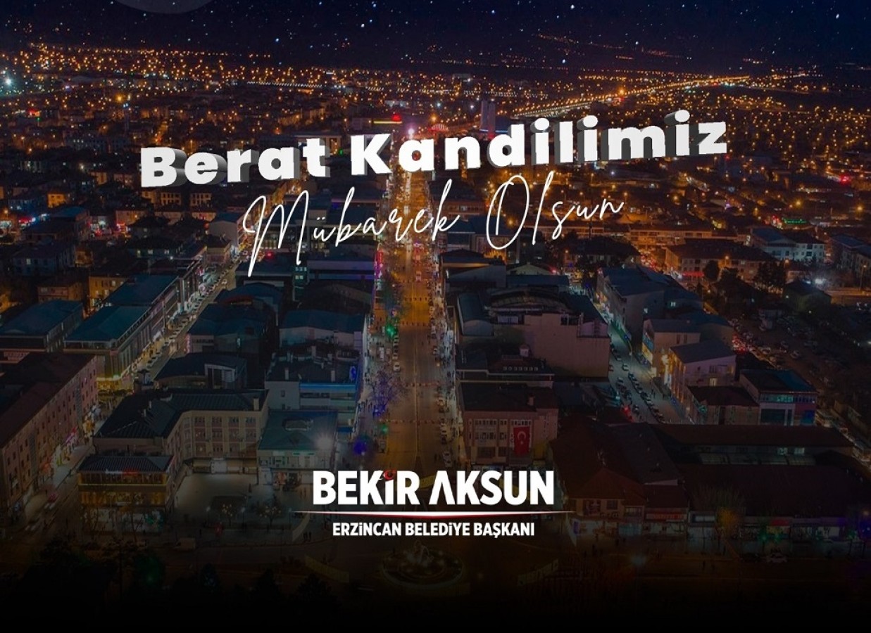 Belediye Başkanımız Sayın Bekir Aksun, Berat Kandili dolayısı ile yayımladığı mesajında tüm İslam Aleminin Kandilini tebrik etti.