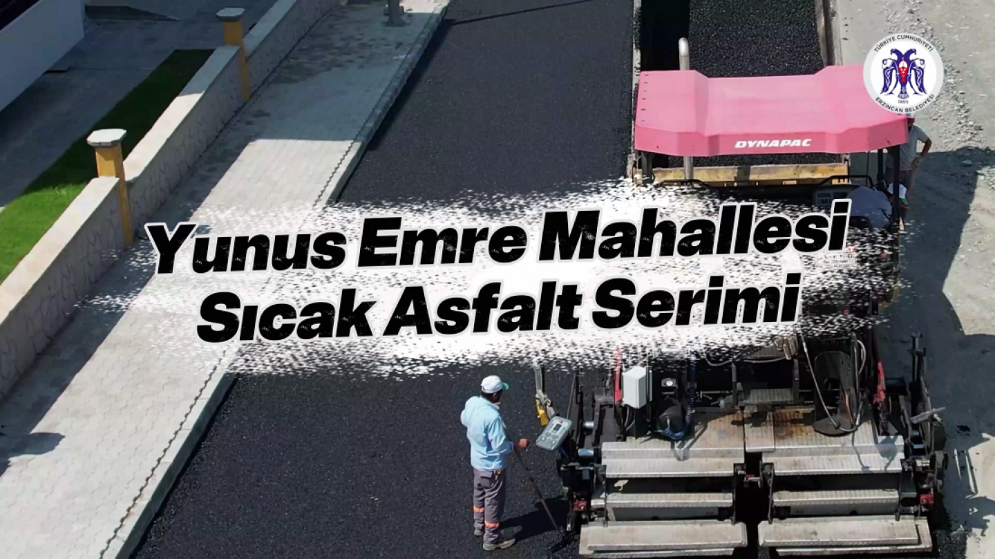 Yunus Emre Mahallesi Mahallesi Sıcak Asfalt Serimi